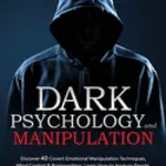 Dark Psychology and Manipulation