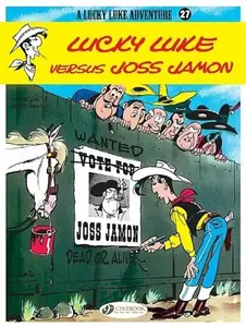Lucky Luke Vol. 27: Lucky Luke Versus Joss Jamon - Morris & Goscinny