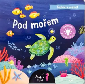 Foukni a rozsviť Pod mořem - Maria Hoeck, Natalie Merheb