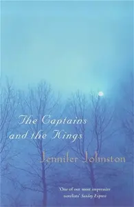 The Captains and the Kings - Jennifer Johnston