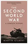 The Second World War - Sir Martin Gilbert