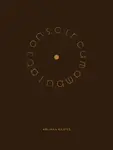 Arijana Kajfes: Circumambulations