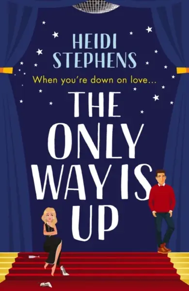The Only Way Is Up - Stephens Heidi