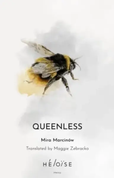 Queenless - Mira MarcinÃ³w