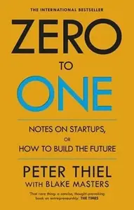 Zero to One - Blake Masters