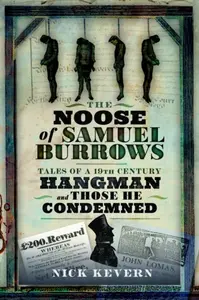 The Noose of Samuel Burrows - Nick Kevern