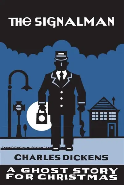 The Signalman - Charles Dickens
