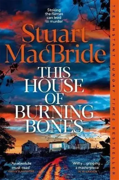 This House of Burning Bones - Stuart MacBride