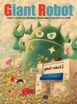 Giant Robot - Eric Nakamura