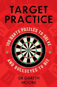 Target Practice - Dr Gareth Moore