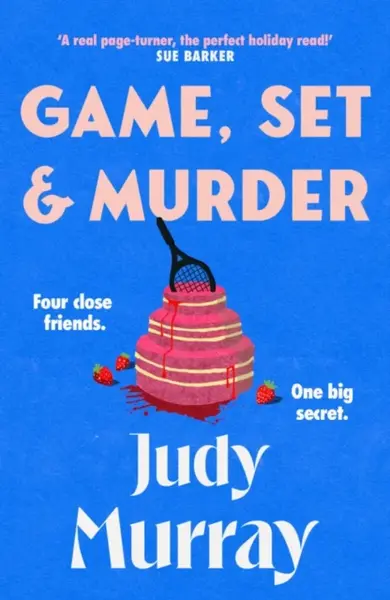 Game, Set & Murder - Judy Murray