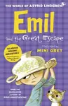 Emil and the Great Escape - Astrid Lindgren