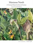 Marianne North - Howarth-Gladston Lynne