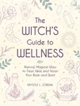 The Witch's Guide to Wellness - Krystle L. Jordan