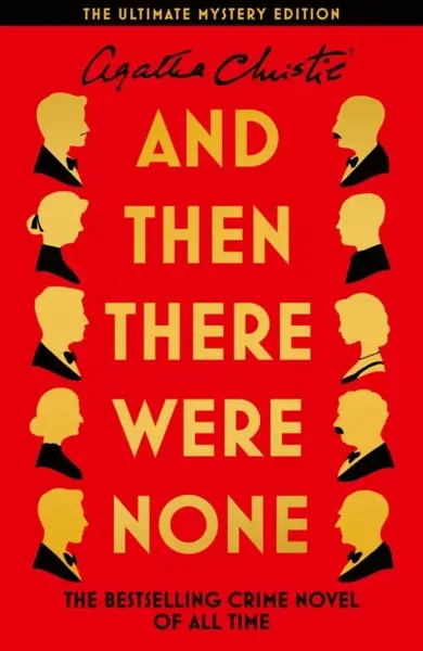 And Then There Were None - Agatha Christie