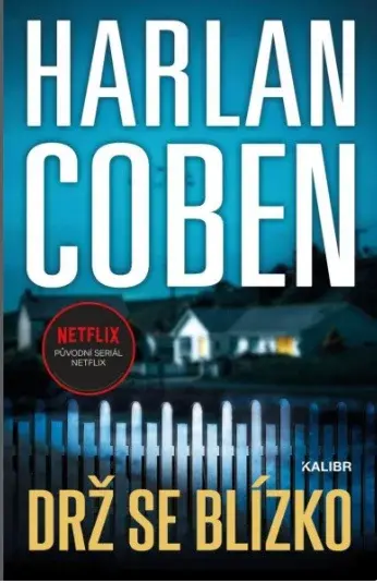 Drž se blízko (poškozené) - Harlan Coben