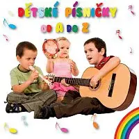 Různí interpreti – Dětské písničky od A do Z
