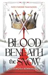 Blood Beneath the Snow (a heart-pounding romantasy) - kniha z kategorie Pro děti