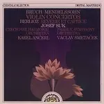 Josef Suk – Bruch, Mendelssohn-Bartholdy, Berlioz: Houslové koncerty