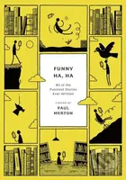 Funny Ha, Ha (80 of the Funniest Stories Ever Written) - kniha z kategorie Společenská beletrie