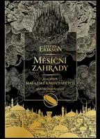 Měsíční zahrady - První příběh z Malazské knihy padlých (Defekt) - Steven Erikson