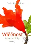 Vděčnost - Srdce modlitby - David Steindl-Rast - kniha z kategorie Duchovní život