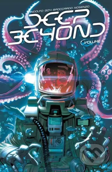 Deep Beyond, Volume 1 - Davide Goy, Mirka Andolfo - kniha z kategorie Komiksy