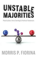 Unstable Majorities - Morris P. Fiorina