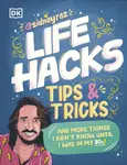 Life Hacks, Tips and Tricks - Sidney Raz