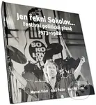 Jen řekni Sokolov... Festival politické písně 1973 - 1988