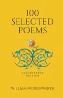 100 Selected Poems - William Wordsworth