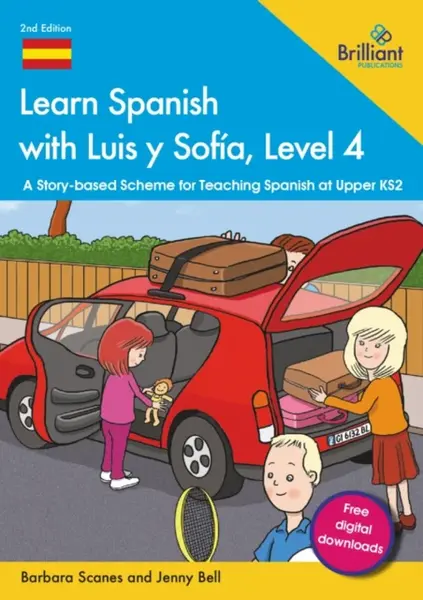 Learn Spanish with Luis y Sofia, Level 4 - Barbara, Bell, Jenny Scanes