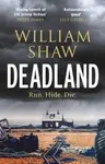 Deadland - William Shaw