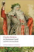A Christmas Carol and Other Christmas Books - Charles Dickens
