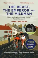 The Beast, the Emperor and the Milkman - Harry Pearson