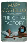 The China Factory - Costello Mary