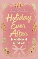 Holiday Ever After (Deluxe) - Hannah Grace