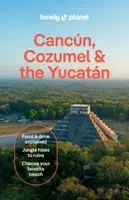 Lonely Planet Cancun, Cozumel & the Yucatan - Regis St Louis, Lonely Planet, Mara Vorhees, Paul Stafford