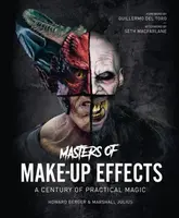 Masters of Make-Up Effects - Seth MacFarlane, Guillermo Del Toro, Marshall Julius, Howard Berger