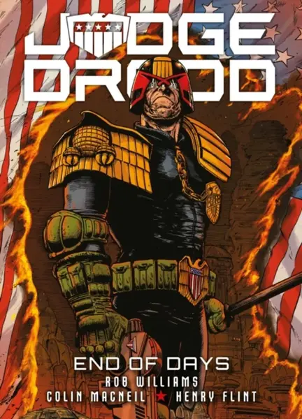 Judge Dredd: End of Days - Rob Williams, Arthur Wyatt, Henry Flint
