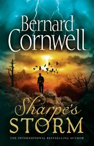 Sharpeâ€™s Storm - Bernard Cornwell