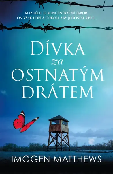 Dívka za ostnatým drátem (poškozené) - Imogen Matthews