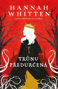Trůnu předurčená (poškozené) - Hannah Whitten