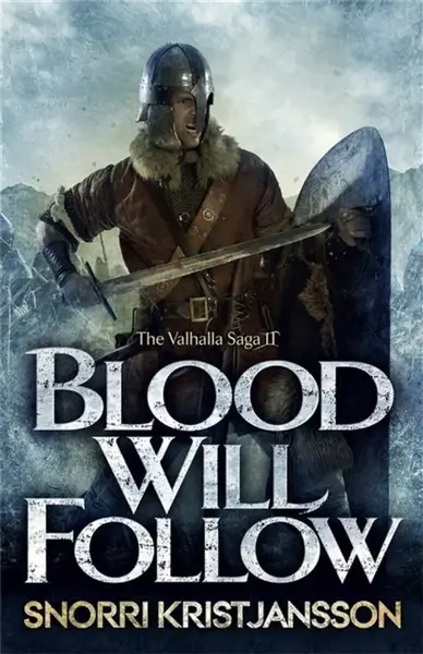 Blood Will Follow - Kristjánsson Snorri
