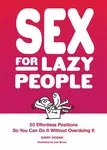 Sex for Lazy People - Ginny Hogan