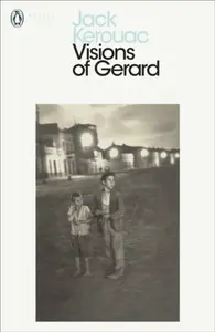 Visions of Gerard - Jack Kerouac