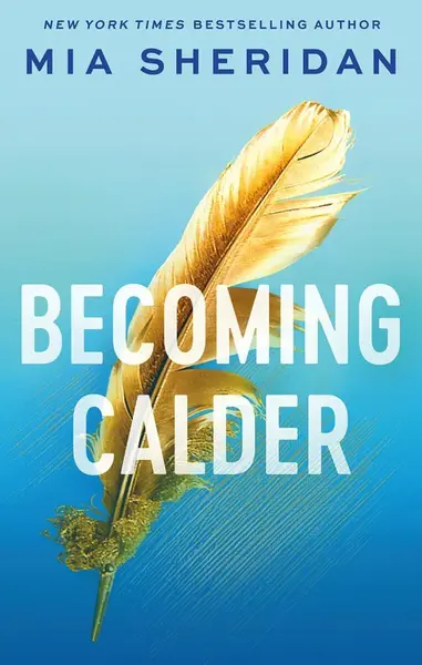Becoming Calder (poškozené) - Mia Sheridan