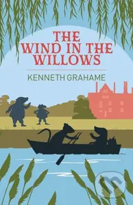 The Wind in the Willows - Kenneth Grahame