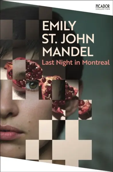 Last Night in Montreal - Emily St. John Mandelová