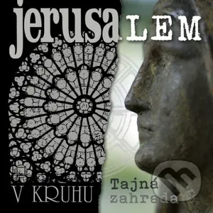 Jerusalem: V kruhu/Tajná Zahrada (Remastered 2022)